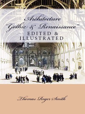 cover image of Architecture (Gothic and Renaissance)